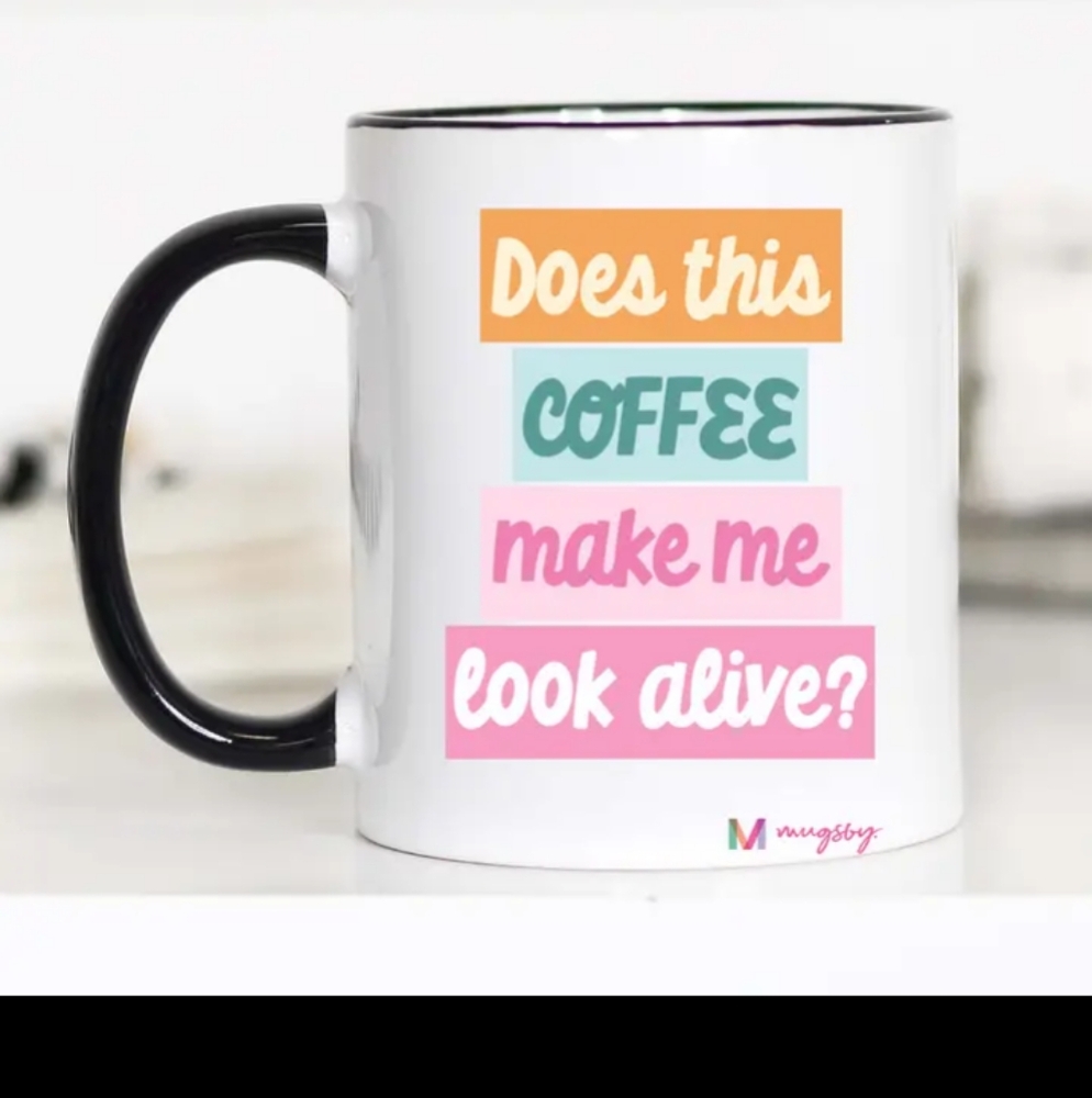 Does this Coffee make me look Alive